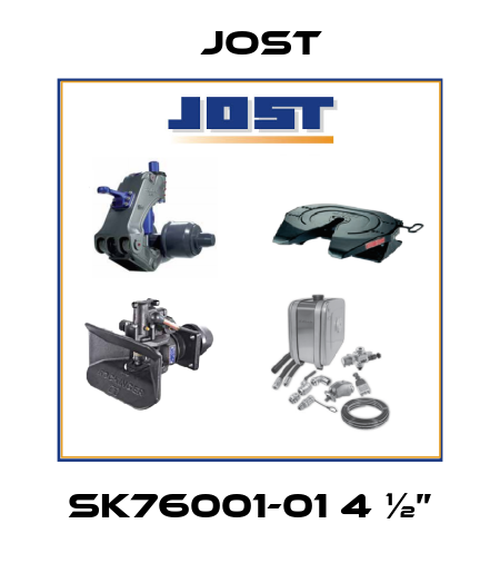 SK76001-01 4 ½” Jost