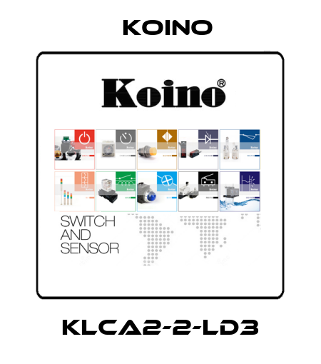 KLCA2-2-LD3 Koino