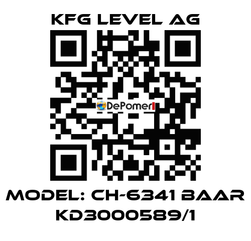 Model: CH-6341 Baar KD3000589/1 KFG Level AG