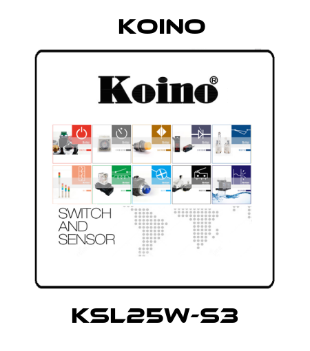 KSL25W-S3 Koino