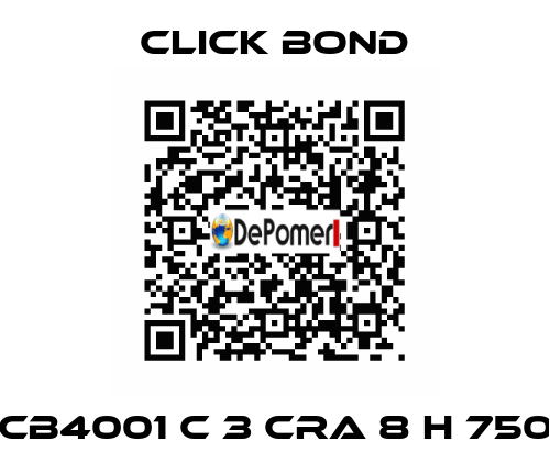 CB4001 C 3 CRA 8 H 750 Click Bond