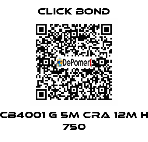CB4001 G 5M CRA 12M H 750 Click Bond