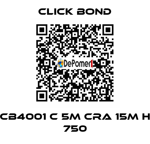 CB4001 C 5M CRA 15M H 750 Click Bond