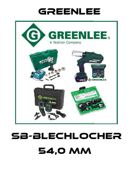 SB-BLECHLOCHER 54,0 MM  Greenlee