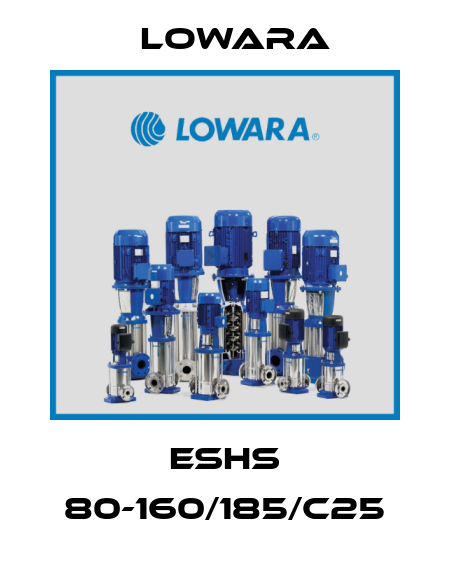 ESHS 80-160/185/C25 Lowara