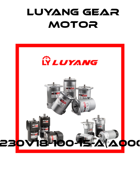 J230V18-100-15-A(A000) Luyang Gear Motor