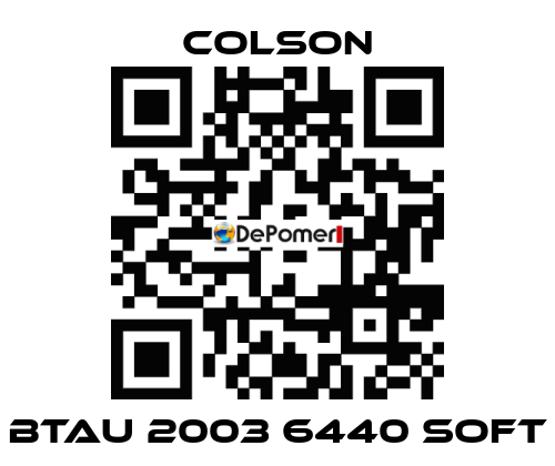 BTAU 2003 6440 SOFT Colson
