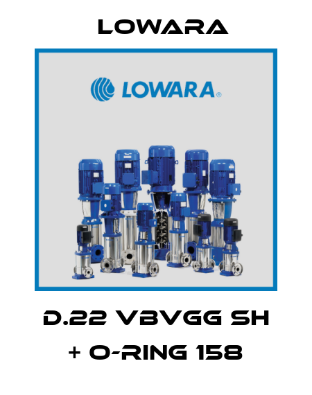 D.22 VBVGG SH + O-RING 158 Lowara