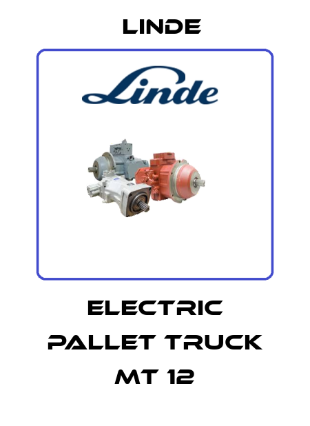 Electric pallet truck MT 12 Linde