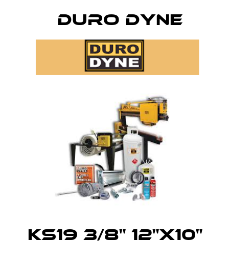 KS19 3/8" 12"X10" Duro Dyne
