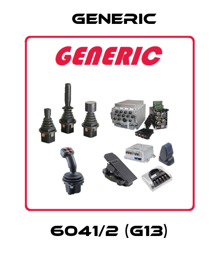 6041/2 (G13) GENERIC
