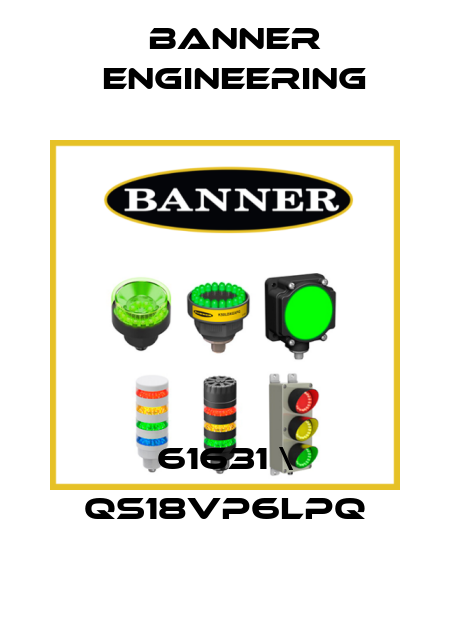 61631 \ QS18VP6LPQ Banner Engineering