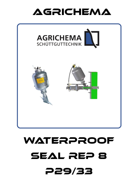 Waterproof seal rep 8 P29/33 Agrichema