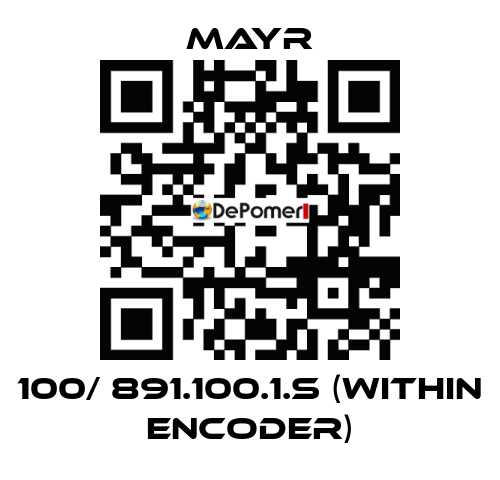 100/ 891.100.1.S (within encoder) Mayr