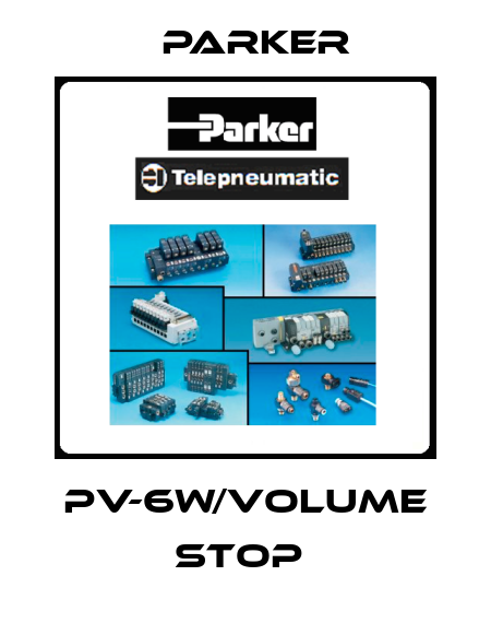 PV-6W/VOLUME STOP  Parker