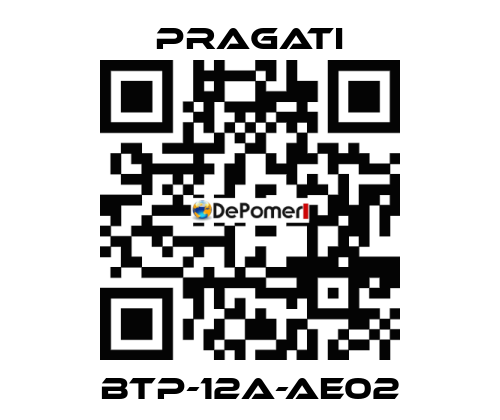 BTP-12A-AE02 Pragati