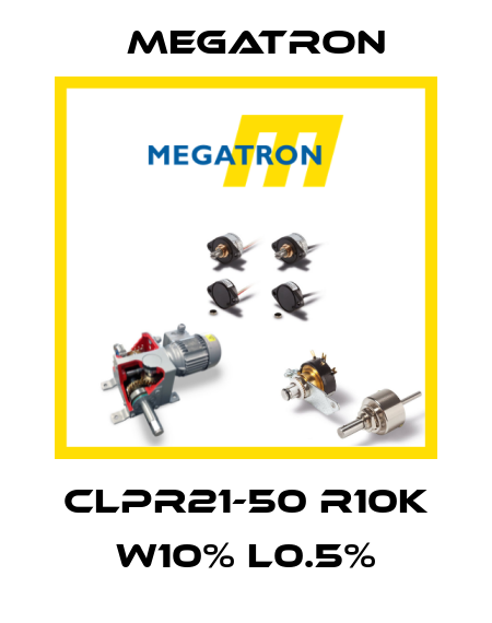 CLPR21-50 R10K W10% L0.5% Megatron