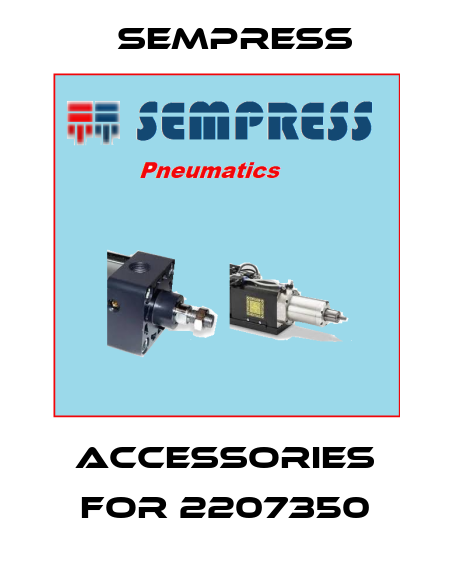 accessories for 2207350 Sempress