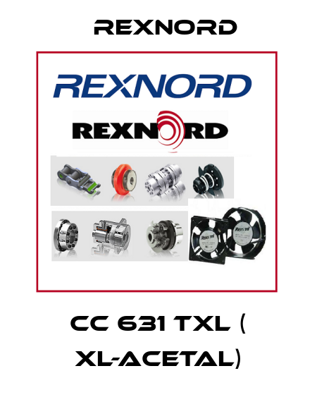 CC 631 TXL ( XL-ACETAL) Rexnord