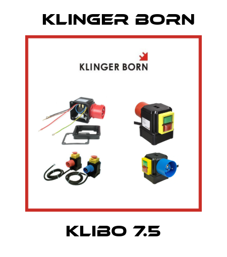 KLIBO 7.5 Klinger Born