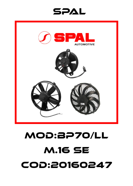 mod:BP70/LL M.16 SE cod:20160247 SPAL