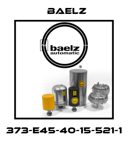 373-E45-40-15-521-1 Baelz