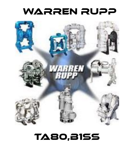 TA80,B1SS Warren Rupp