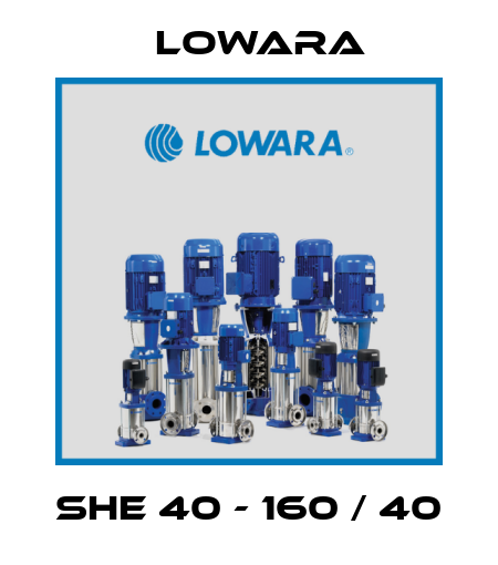 SHE 40 - 160 / 40 Lowara