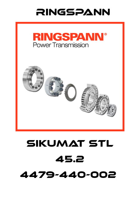 SIKUMAT STL 45.2 4479-440-002  Ringspann