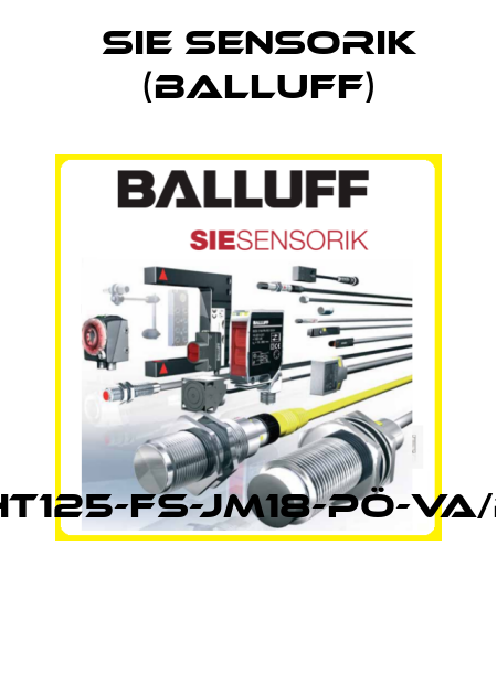 SK1-HT125-FS-JM18-Pö-VA/PTFE  Sie Sensorik (Balluff)