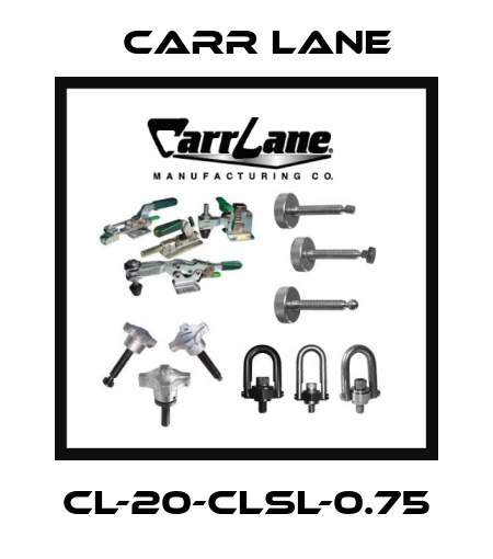 CL-20-CLSL-0.75 Carr Lane