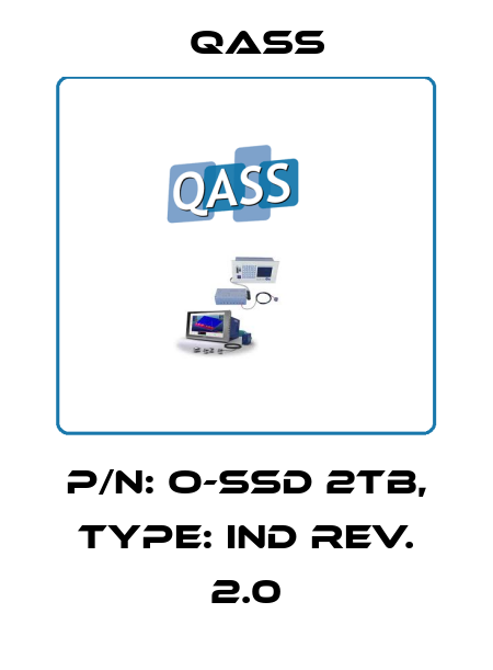 P/N: O-SSD 2TB, Type: IND Rev. 2.0 QASS
