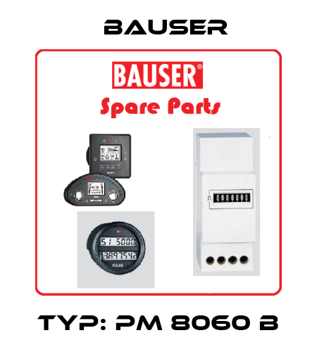 Typ: PM 8060 B Bauser