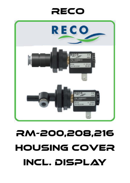 RM-200,208,216 housing cover incl. display Reco