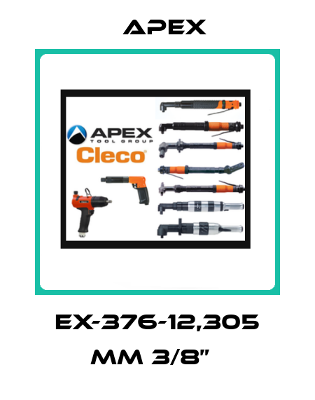 EX-376-12,305 MM 3/8”   Apex