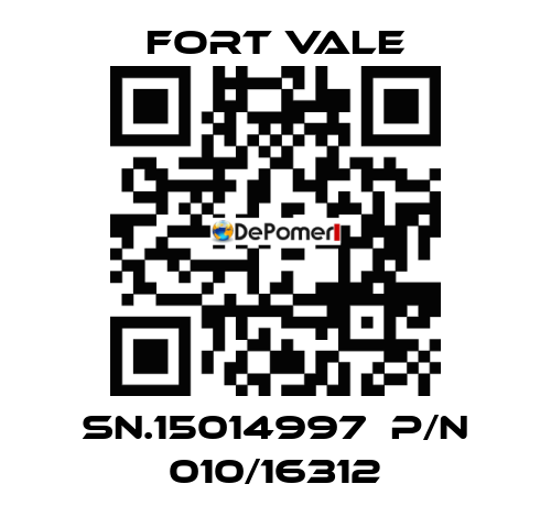 SN.15014997  P/N 010/16312 Fort Vale