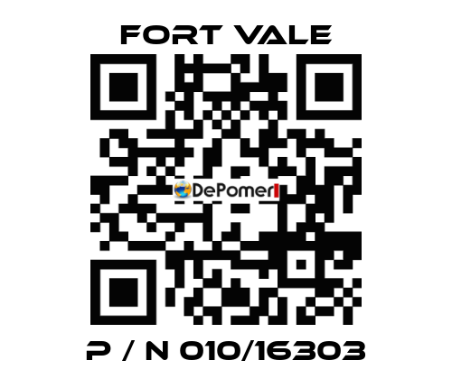  P / N 010/16303 Fort Vale