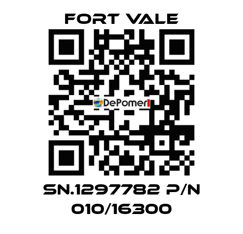 SN.1297782 P/N 010/16300 Fort Vale