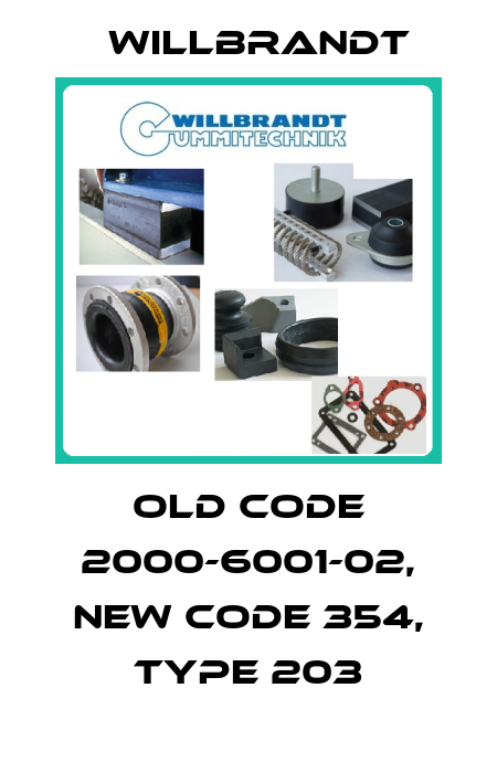 old code 2000-6001-02, new code 354, Type 203 WILLBRANDT