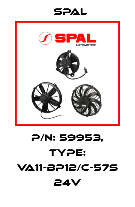P/N: 59953, Type: VA11-BP12/C-57S 24V SPAL