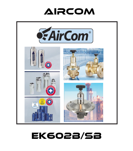 EK602B/SB Aircom