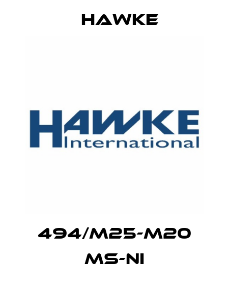 494/M25-M20 Ms-Ni Hawke