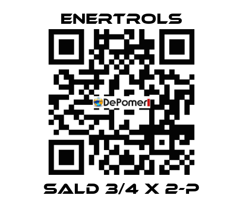 SALD 3/4 X 2-P Enertrols