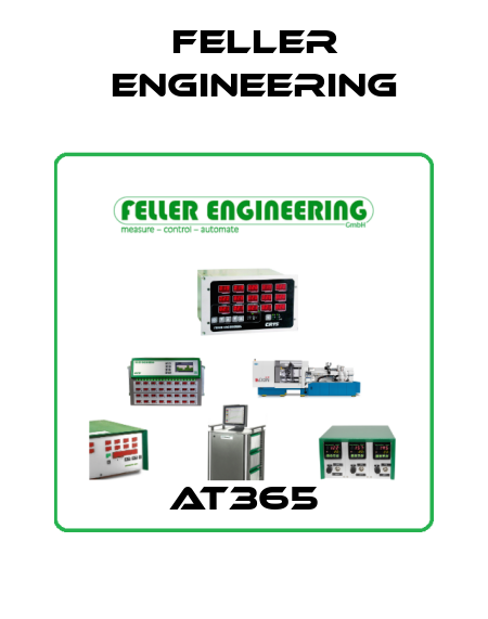 AT365 Feller Engineering