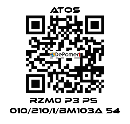 RZM0 P3 PS  010/210/I/BM103A 54 Atos