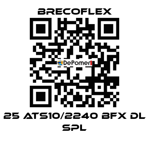 25 ATS10/2240 BFX DL SPL Brecoflex