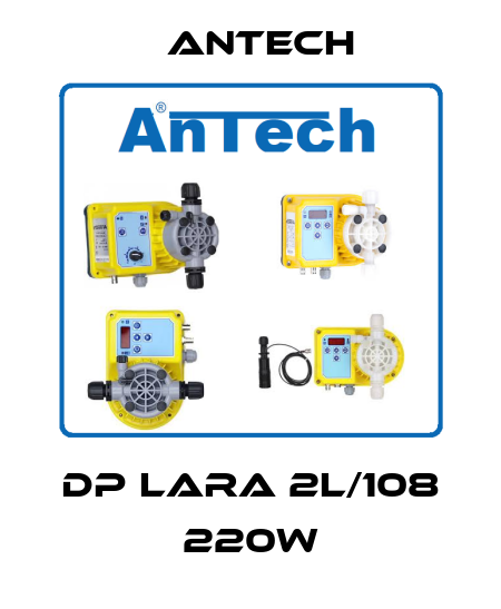 DP LARA 2L/108 220W Antech
