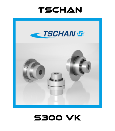 S300 VK Tschan
