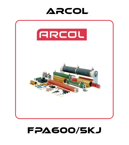 FPA600/5KJ Arcol