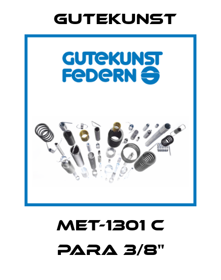 MET-1301 C PARA 3/8" Gutekunst